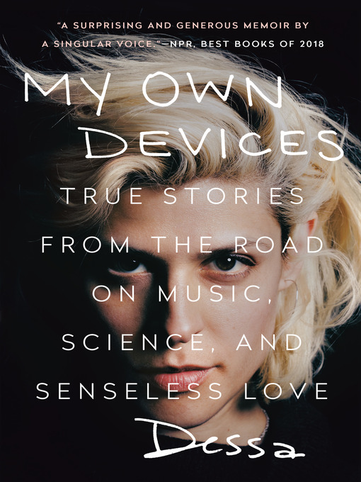 Title details for My Own Devices by Dessa - Wait list